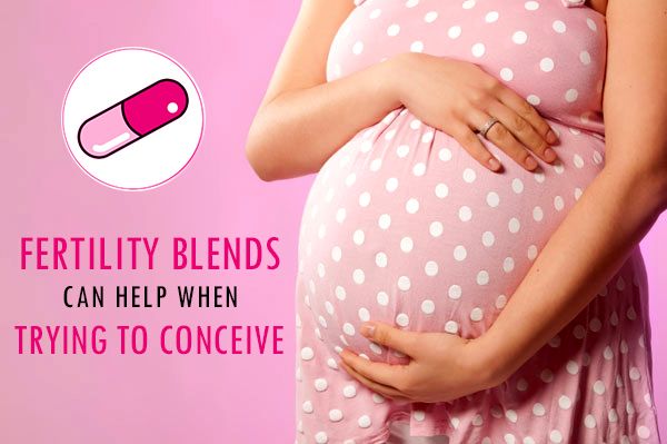 Fertility Blends Can Help When TTC